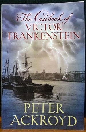 Seller image for THE CASEBOOK OF VICTOR FRANKENSTEIN.# for sale by The Antique Bookshop & Curios (ANZAAB)