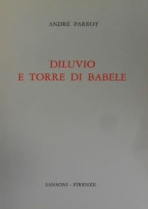 Bild des Verkufers fr Diluvio e Torre di Babele. zum Verkauf von FIRENZELIBRI SRL