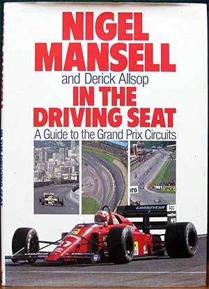 Seller image for IN THE DRIVING SEAT.# A Guide to the Grand Prix Circuits. for sale by The Antique Bookshop & Curios (ANZAAB)