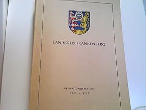 Landkreis Frankenberg. Verwaltungsbericht 1953-1968. Bearbeitet von Wilhelm Paar.