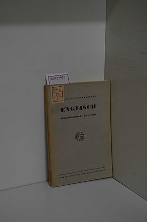 Bild des Verkufers fr Englisch in Verbindung mit Amerikanisch-Englisch. Praktisches Lehrbuch fr den Selbstunterricht zum Verkauf von ralfs-buecherkiste