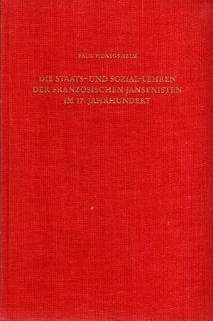 Seller image for Die Staats- und Sozial-Lehren der franzsischen Jansenisten im 17. Jahrhundert. for sale by nika-books, art & crafts GbR