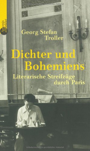 Dichter und Bohemiens. Literarische Streifzüge durch Paris. Vom Autor signiert.