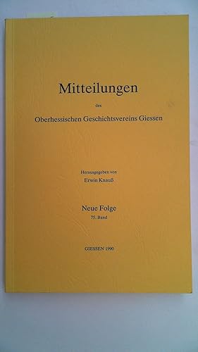 Mitteilungen des Oberhessischen Geschichtsvereins Giessen,