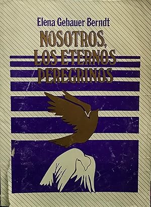 Nosotros, los eternos peregrinos