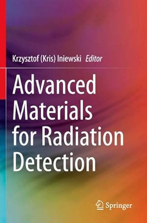 Immagine del venditore per Advanced Materials for Radiation Detection venduto da AHA-BUCH GmbH