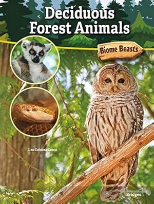 Bild des Verkufers fr Deciduous Forest Animals (Biome Beasts) zum Verkauf von WeBuyBooks