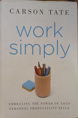 Image du vendeur pour Work Simply: Embracing the Power of Your Personal Productivity Style mis en vente par The Book House, Inc.  - St. Louis