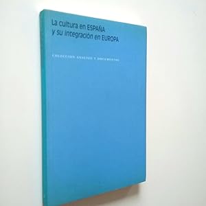 Seller image for La cultura en Espaa y su integracin en Europa for sale by MAUTALOS LIBRERA