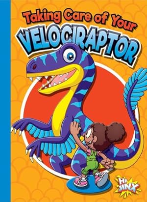 Immagine del venditore per Taking Care of Your Velociraptor (Caring for Your Pet Dinosaur) by Terp, Gail [Paperback ] venduto da booksXpress