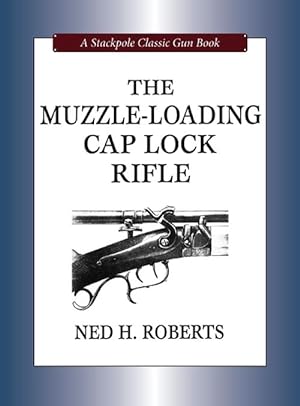 Image du vendeur pour Muzzle-Loading Cap Lock Rifle (Hardcover) mis en vente par Grand Eagle Retail