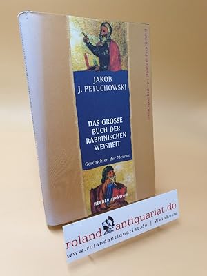 Seller image for Das groe Buch der rabbinischen Weisheit ; Geschichten der Meister for sale by Roland Antiquariat UG haftungsbeschrnkt