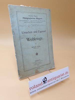 Bild des Verkufers fr Ursachen und Eigenart der Weltkriege ; H. 629 zum Verkauf von Roland Antiquariat UG haftungsbeschrnkt