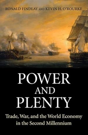 Seller image for Power and Plenty : Trade, War, and the World Economy in the Second Millennium for sale by GreatBookPrices