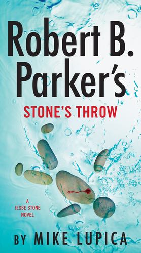 Imagen del vendedor de Robert B. Parker's Stone's Throw (A Jesse Stone Novel) by Lupica, Mike [Paperback ] a la venta por booksXpress