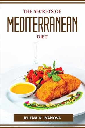 Seller image for THE SECRETS OF MEDITERRANEAN DIET for sale by AHA-BUCH GmbH