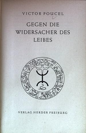 Seller image for Gegen die Widersacher des Leibes. for sale by books4less (Versandantiquariat Petra Gros GmbH & Co. KG)