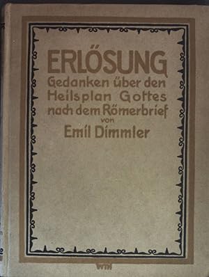 Seller image for Erlsung : Gedanken ber den Heilsplan Gottes nach dem Rmerbrief. for sale by books4less (Versandantiquariat Petra Gros GmbH & Co. KG)
