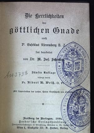 Seller image for Die Herrlichkeiten der gttlichen Gnade nach Eusebius Nieremberg. for sale by books4less (Versandantiquariat Petra Gros GmbH & Co. KG)