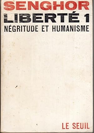 Liberté 1: Négritude et humanisme