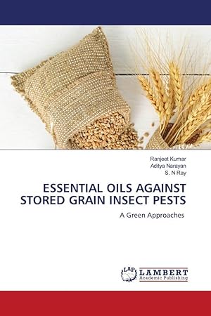 Seller image for ESSENTIAL OILS AGAINST STORED GRAIN INSECT PESTS for sale by moluna