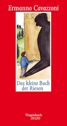 Imagen del vendedor de Das kleine Buch der Riesen / Ermanno Cavazzoni. Aus dem Ital. von Marianne Schneider; Salto ; 173 a la venta por Licus Media