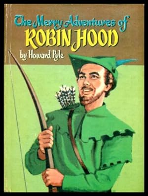 THE MERRY ADVENTURES OF ROBIN HOOD - of Great Renown in Nottinghamshire