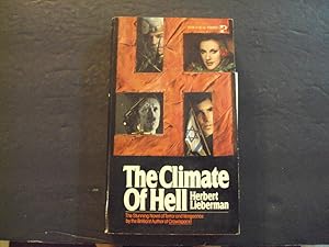 Seller image for The Climate Of Hell pb Herbert Lieberman 1st Pocket Books Print 10/79 for sale by Joseph M Zunno