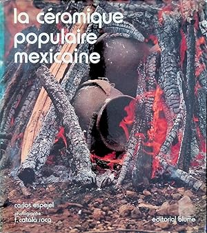 Bild des Verkufers fr La cramique Populaire Mexicaine zum Verkauf von Klondyke