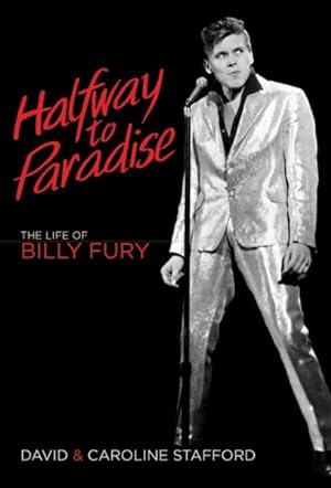 Bild des Verkufers fr Halfway to Paradise : The Life of Billy Fury zum Verkauf von GreatBookPrices