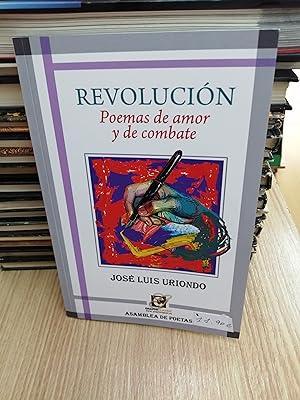 Imagen del vendedor de Revolución : poemas de amor y de combate a la venta por Perolibros S.L.