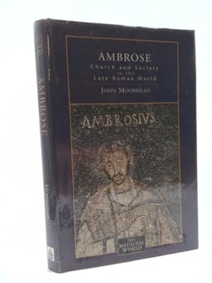 Bild des Verkufers fr Supplement: Ambrose: Church and Society in the Late Roman World - Ambrose: Church and Society in the Late Roman World 1/E zum Verkauf von ThriftBooksVintage