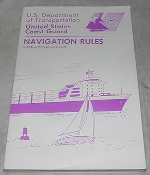 Image du vendeur pour Navigation Rules, International-Inland: U.S. Department of Transportation mis en vente par Pheonix Books and Collectibles
