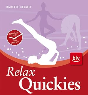 Bild des Verkufers fr Relax-Quickies: Blitzschnell locker und entspannt zum Verkauf von Buchhandlung Loken-Books