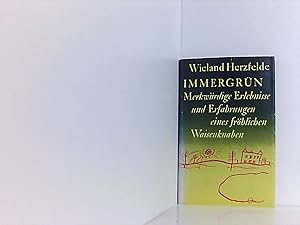 Bild des Verkufers fr Wieland Herzfelde: Immergrn - Merkwrdige Erlebnisse und Erfahrungen eines frhlichen Waisenknaben zum Verkauf von Book Broker