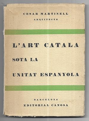 L'Art Catala sota la Unitat Espanyola