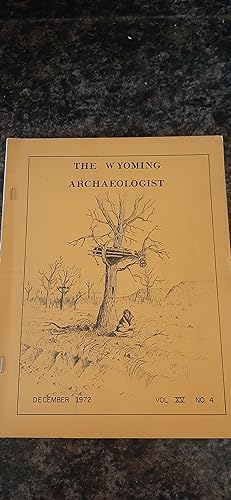 Seller image for The Wyoming Archaeologist Volume 15 #4 December 1972 for sale by Darby Jones