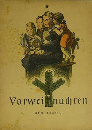 Vorweihnachten. Ausgabe 1943.,