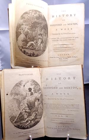 The History of Sanford and Merton. A Work Intended For The Use of Children. 2 volumes (1+2) of Th...