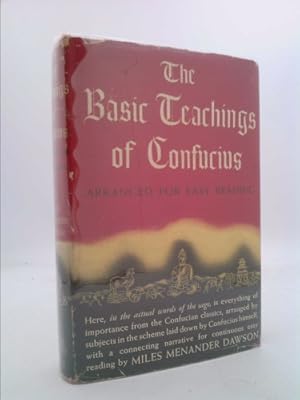 Bild des Verkufers fr The basic teachings of Confucius arranged for easy reading zum Verkauf von ThriftBooksVintage