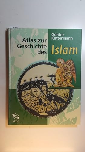Bild des Verkufers fr Atlas zur Geschichte des Islam zum Verkauf von Gebrauchtbcherlogistik  H.J. Lauterbach