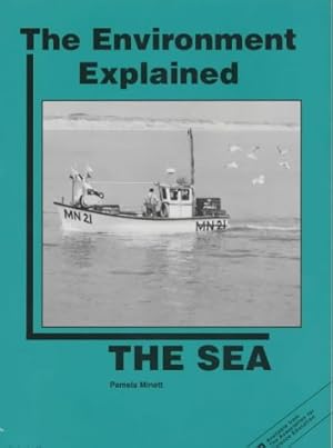 Seller image for The Sea (Environment Explained S.) for sale by WeBuyBooks
