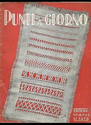 Seller image for Moda Ricamo - I punti a giorno - Edizioni Mani di Fata for sale by Little Stour Books PBFA Member