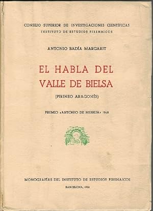 Habla del valle de Bielsa (Pirineo Aragonés), El. Premio Antonio de Nebrija 1948.