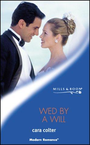 Bild des Verkufers fr Wed by a Will (Mills & Boon Modern) zum Verkauf von WeBuyBooks