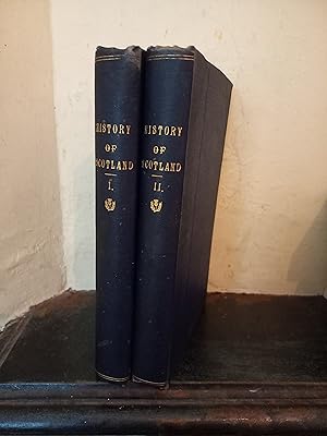 Imagen del vendedor de The History Of Scotland, From The Earliest Period Of The Scottish Monarchy To The Accession Or The Stewart Family: a la venta por Temple Bar Bookshop