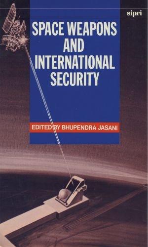Seller image for Space Weapons and International Security (SIPRI Monographs) for sale by WeBuyBooks