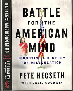 Imagen del vendedor de Battle for the American Mind: Uprooting a Century of Miseducation a la venta por Blacks Bookshop: Member of CABS 2017, IOBA, SIBA, ABA