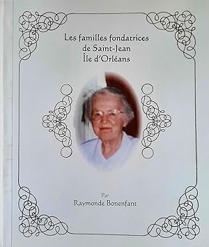 Les familles fondatrices de Saint-Jean Île d'Orléans