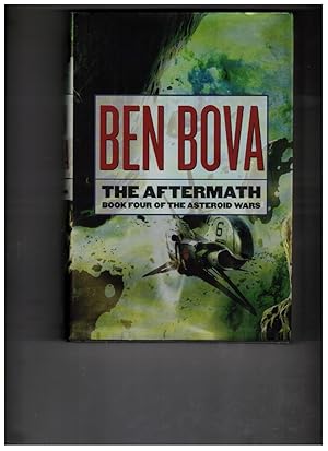 Imagen del vendedor de The Aftermath: Book Four of the Asteroid Wars a la venta por Wickham Books South